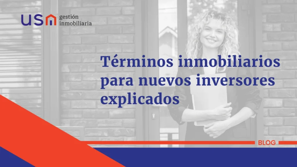 Glosario de términos inmobiliarios para nuevos inversores explicados