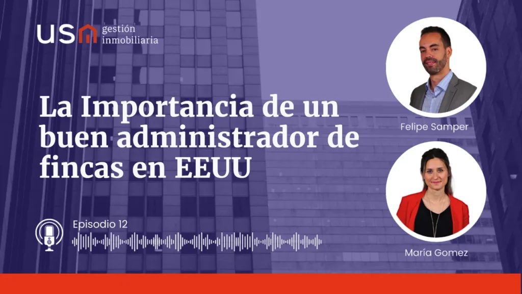 La importancia de un buen administrador de fincas en Estados Unidos